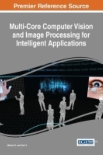 Cover for Mohan S. · Multi-Core Computer Vision and Image Processing for Intelligent Applications (Hardcover Book) (2016)