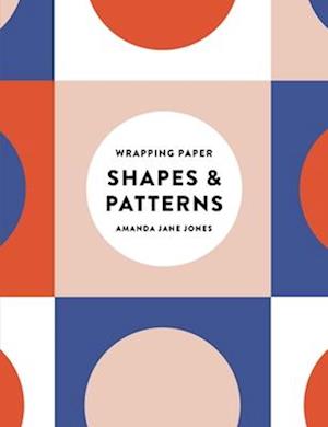 Cover for Amanda Jane Jones · Amanda Jane Jones Wrapping Paper: Shapes and Patterns (Paperback Book) (2025)