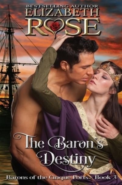 The Baron's Destiny - Elizabeth Rose - Livros - Createspace Independent Publishing Platf - 9781523697892 - 26 de janeiro de 2016