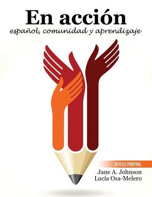 Cover for Jane Johnson · En accion: espanol, comunidad y aprendizaje (Paperback Book) (2018)