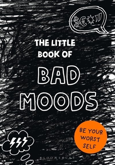 Cover for Lotta Sonninen · The Little Book of BAD MOODS: (A cathartic activity book) (Paperback Book) (2018)