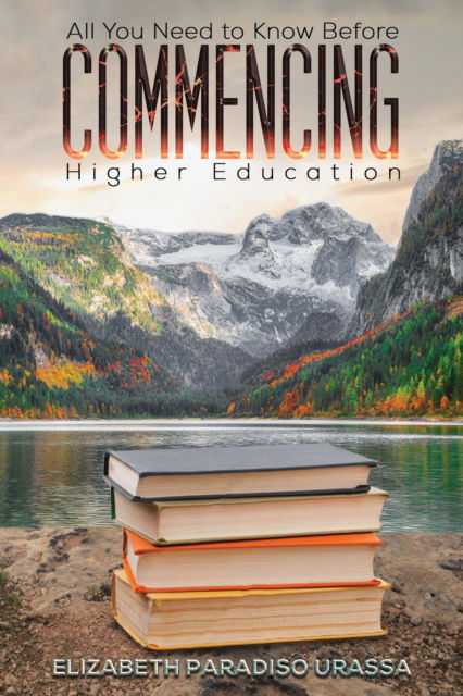 Cover for Elizabeth Paradiso Urassa · All You Need to Know Before Commencing Higher Education (Paperback Book) (2023)