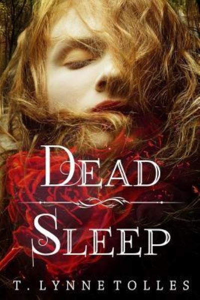 Cover for T Lynne Tolles · Dead Sleep (Paperback Book) (2016)