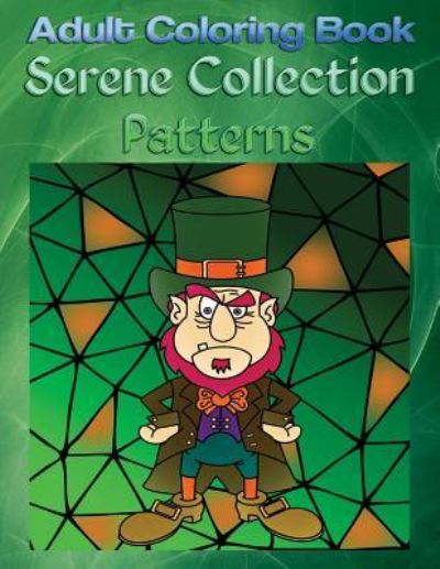 Cover for James Seymour · Adult Coloring Book Serene Collection Patterns (Paperback Book) (2016)