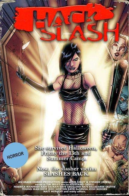 Cover for Tim Seeley · Hack / Slash Deluxe Edition Volume 1 - HACK SLASH DLX ED HC (Hardcover bog) (2021)