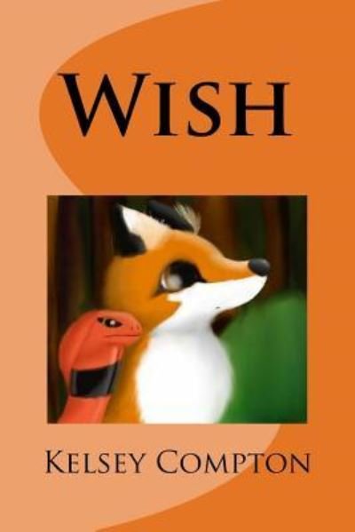 Cover for Kelsey Compton · Wish (Pocketbok) (2016)