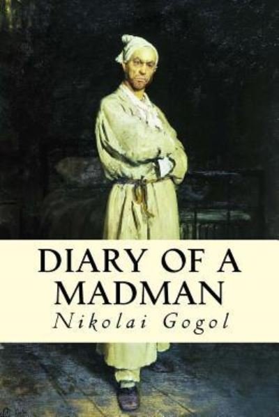Cover for Nikolai Gogol · Diary of a Madman (Paperback Book) (2016)