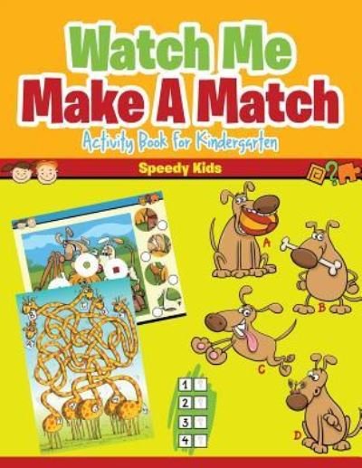 Cover for Speedy Kids · Watch Me Make A Match (Paperback Book) (2017)