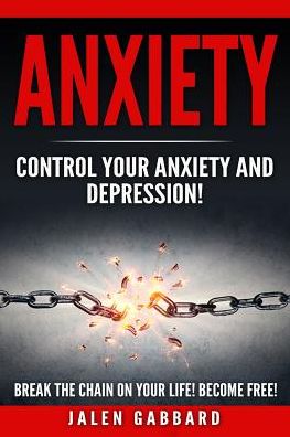 Cover for Jalen Gabbard · Anxiety (Paperback Book) (2016)