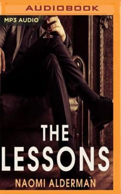 Cover for Naomi Alderman · Lessons, The (MP3-CD) (2017)