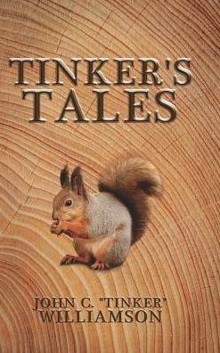 Cover for John Williamson · Tinker's Tales (Hardcover bog) (2018)