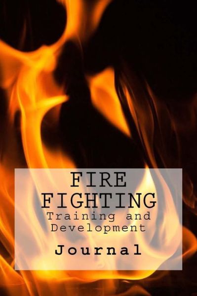 Cover for Wild Pages Press · Fire Fighting (Paperback Book) (2017)