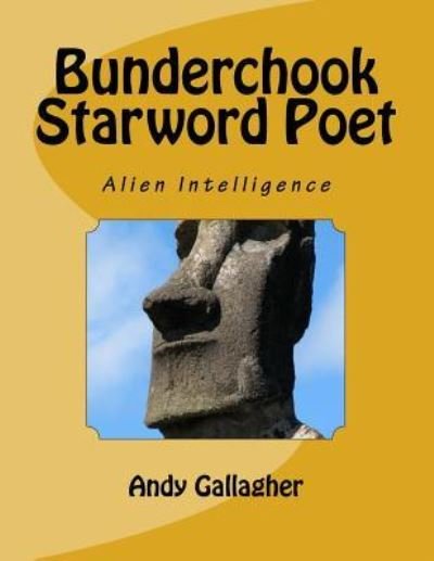 Cover for Ag Andy Gallagher · Bunderchook Starword Poet (Paperback Book) (2017)