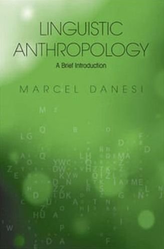 Cover for Marcel Danesi · Linguistic Anthropology: A Brief Introduction (Paperback Bog) (2012)