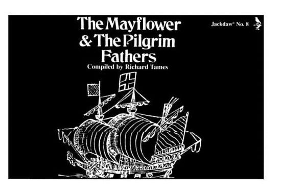 Cover for Richard Tames · The Mayflower and the Pilgrim Fathers (Hardcover Book) (1991)