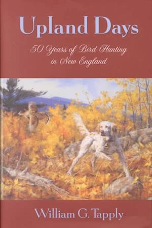 Cover for William G. Tapply · Upland Days (Hardcover Book) [First edition] (2000)