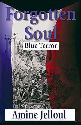 Cover for Amine Jelloul · Forgotten Soul Blue Terror (Pocketbok) (2002)