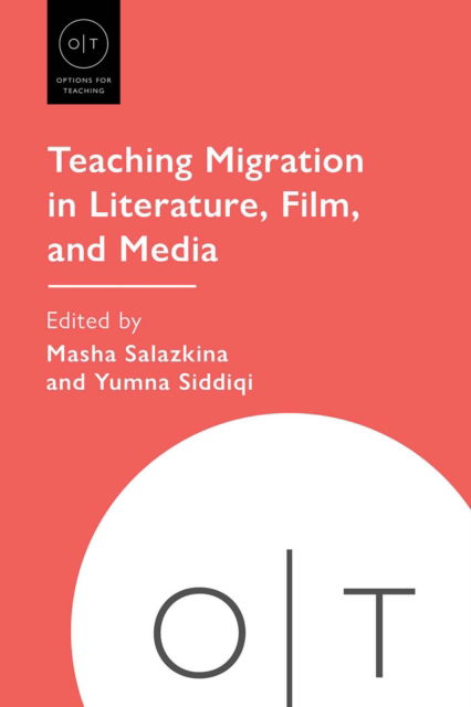 Cover for Teaching Migration in Literature, Film, and Media - Options for Teaching (Hardcover Book) (2025)