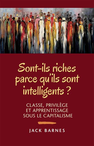 Cover for Jack Barnes · Sont-Ils Riches Parce Qu'ils Sont Intelligents? (Paperback Book) (2016)