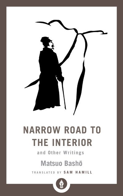 Cover for Matsuo Basho · Narrow Road to the Interior: And Other Writings - Shambhala Pocket Library (Paperback Bog) (2019)