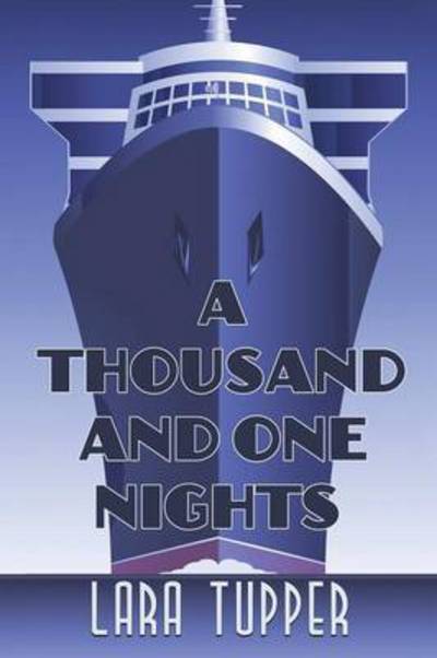 A Thousand and One Nights - Lara Tupper - Books - Untreed Reads Publishing - 9781611877892 - February 17, 2015