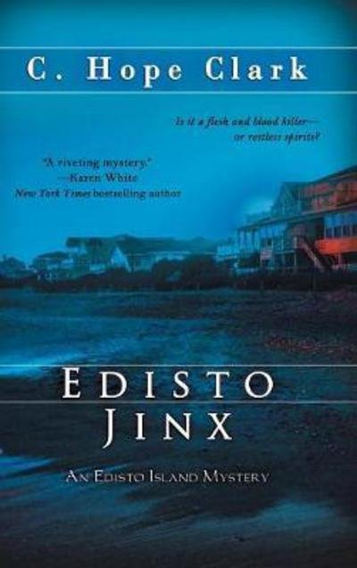Cover for C. Hope Clark · Edisto Jinx (Hardcover Book) (2015)