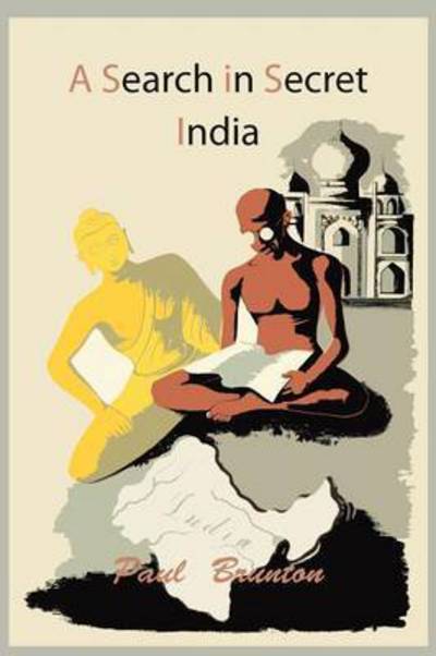 Cover for Paul Brunton · A Search in Secret India (Paperback Book) (2012)