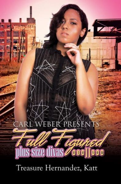 Cover for Treasure Hernandez · Full Figured 11: Carl Weber Presents (Paperback Book) (2018)