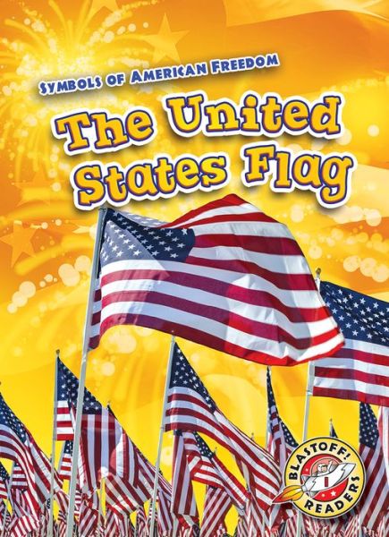 Cover for Kirsten Chang · The United States Flag (Hardcover Book) (2018)