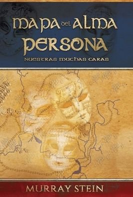 Cover for Murray Stein · Mapa del Alma - Persona (Hardcover bog) (2019)
