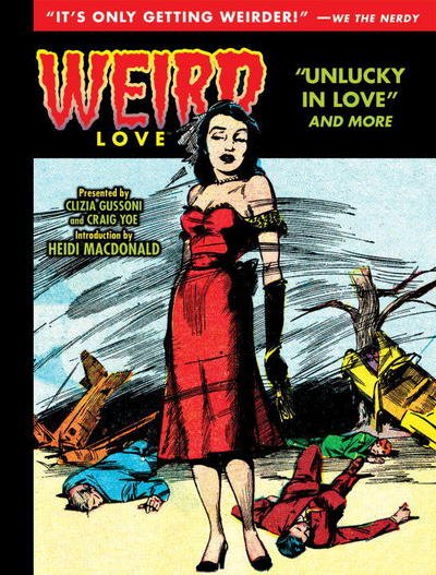 Cover for Craig Yoe · Weird Love: Unlucky in Love - Weird Love (Innbunden bok) (2017)