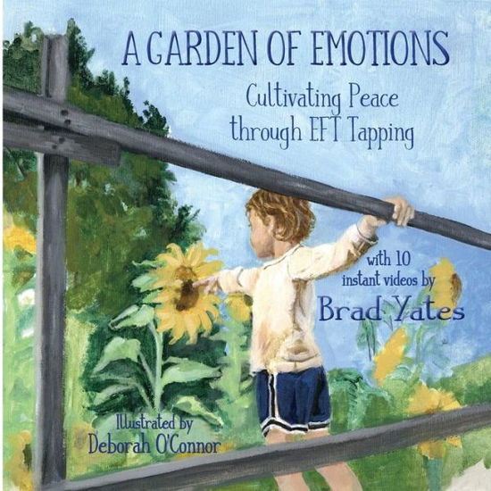 Cover for Brad Yates · A Garden of Emotions: Cultivating Peace (Paperback Book) (2018)