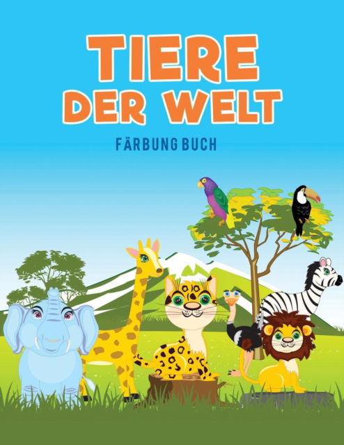 Cover for Coloring Pages for Kids · Tiere der Welt Farbung Buch (Paperback Bog) (2017)