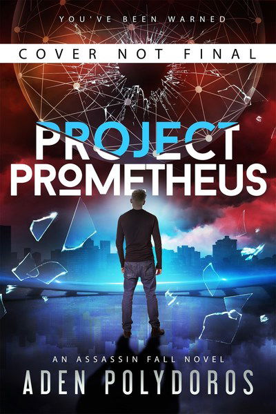 Project Prometheus - Assassin Fall - Aden Polydoros - Książki - Entangled Publishing, LLC - 9781640631892 - 28 sierpnia 2018