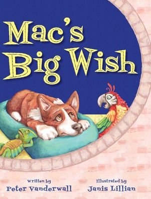 Cover for Peter Vanderwall · Mac's Big Wish (Hardcover Book) (2022)