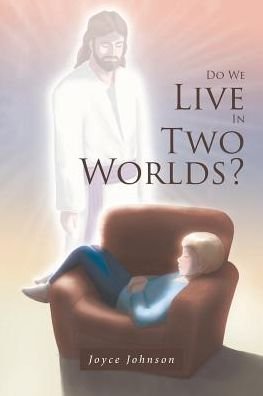 Cover for Joyce Johnson · Do We Live In Two Worlds? (Pocketbok) (2019)