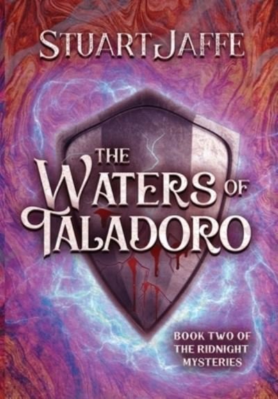 Cover for Stuart Jaffe · The Waters of Taladoro (Inbunden Bok) (2021)