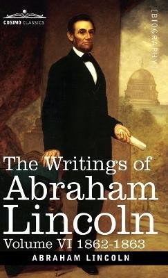 Cover for Abraham Lincoln · The Writings of Abraham Lincoln (Inbunden Bok) (1905)