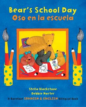 Cover for Stella Blackstone · Bear's School Day (Book) (2021)