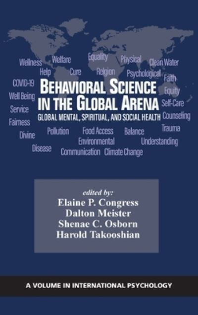 Cover for Behavioral Science in the Global Arena: Global Mental, Spiritual, and Social Health - International Psychology (Hardcover Book) (2022)