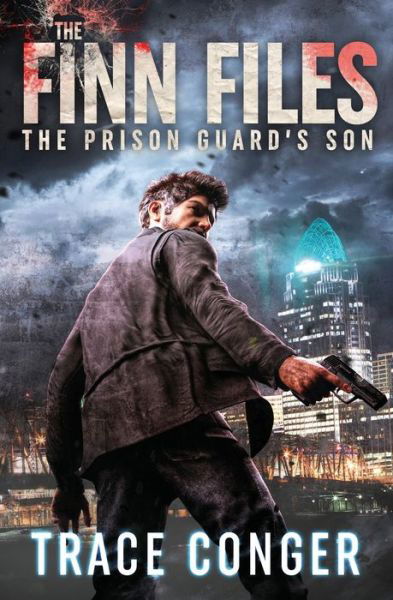 Cover for Trace Conger · The Prison Guard's Son (Paperback Book) (2020)