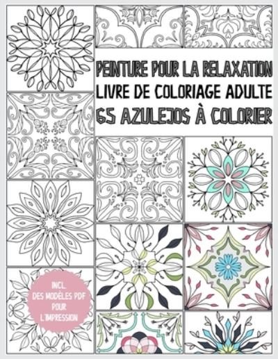 Cover for Cmr Creativity Publications · Livre de coloriage Azulejo pour adultes (Paperback Bog) (2020)