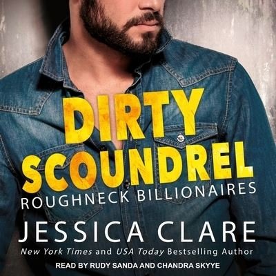 Cover for Jessica Clare · Dirty Scoundrel (CD) (2017)