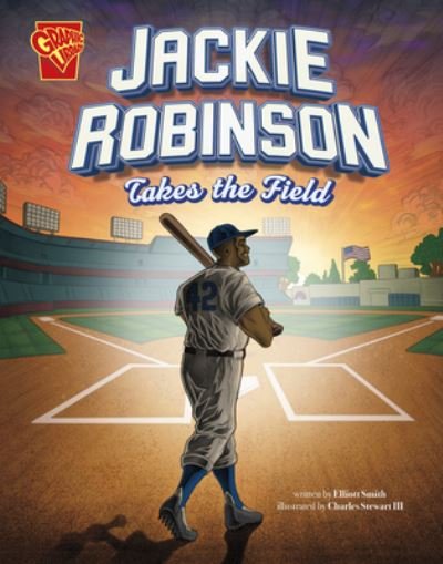 Cover for Elliott Smith · Jackie Robinson Takes the Field (Bok) (2023)