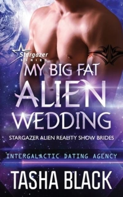 Cover for Tasha Black · My Big Fat Alien Wedding (Pocketbok) (2019)
