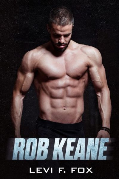 Cover for Levi F Fox · Rob Keane (Paperback Book) (2020)