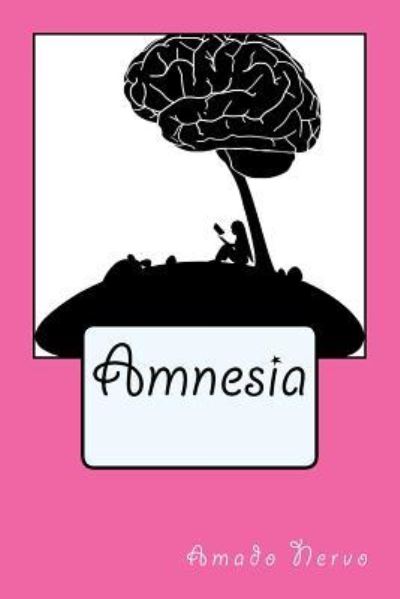 Cover for Amado Nervo · Amnesia (Paperback Book) (2018)