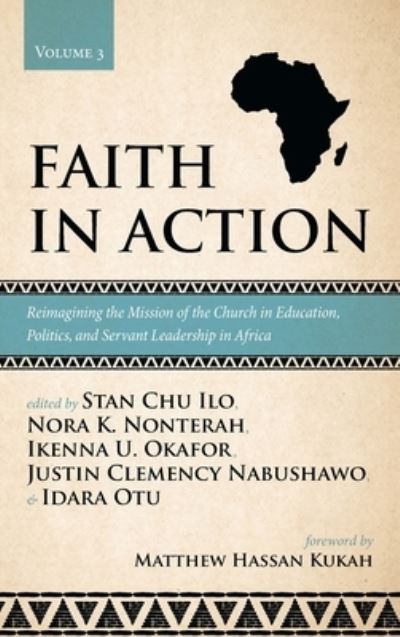 Faith in Action, Volume 3 - Stan Chu Ilo - Książki - Wipf & Stock Publishers - 9781725293892 - 15 grudnia 2020