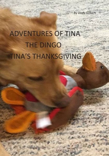 Cover for Dody Gilbert · Adventures of Tina the Dingo (Paperback Book) (2018)