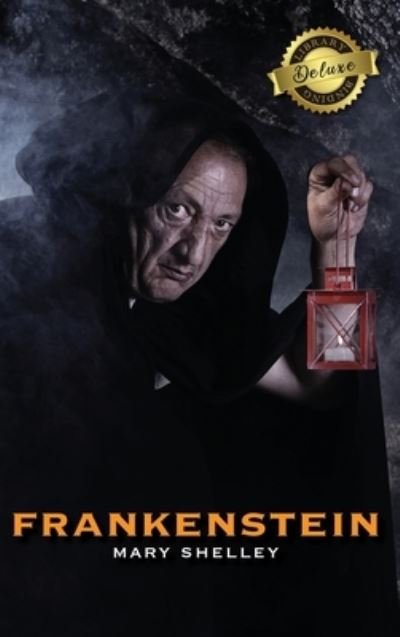 Cover for Mary Shelley · Frankenstein (Deluxe Library Binding) (Innbunden bok) (2020)
